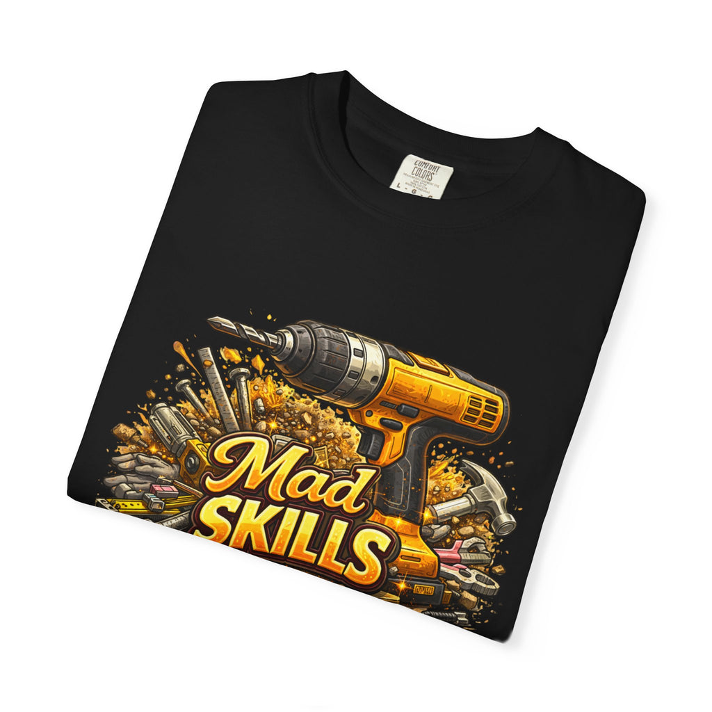 Mad Skills Drill and Tools Carpenter T-Shirt | DIY Construction