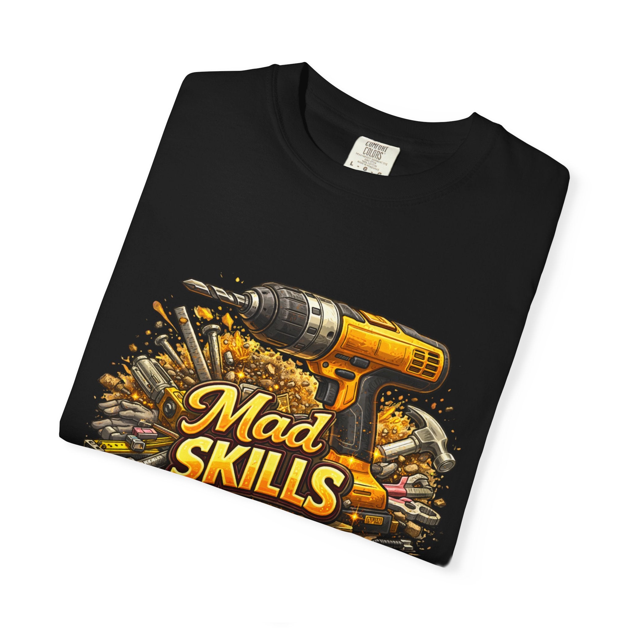 Mad Skills Drill and Tools Carpenter T-Shirt | DIY Construction