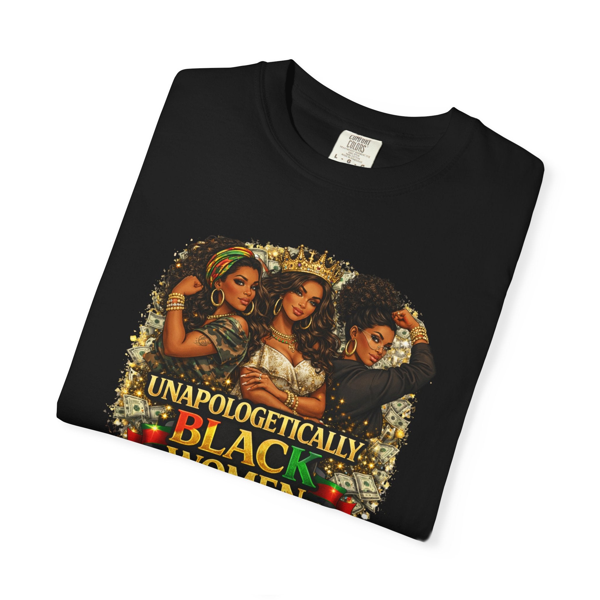 Unapologetically Black Women T-Shirt