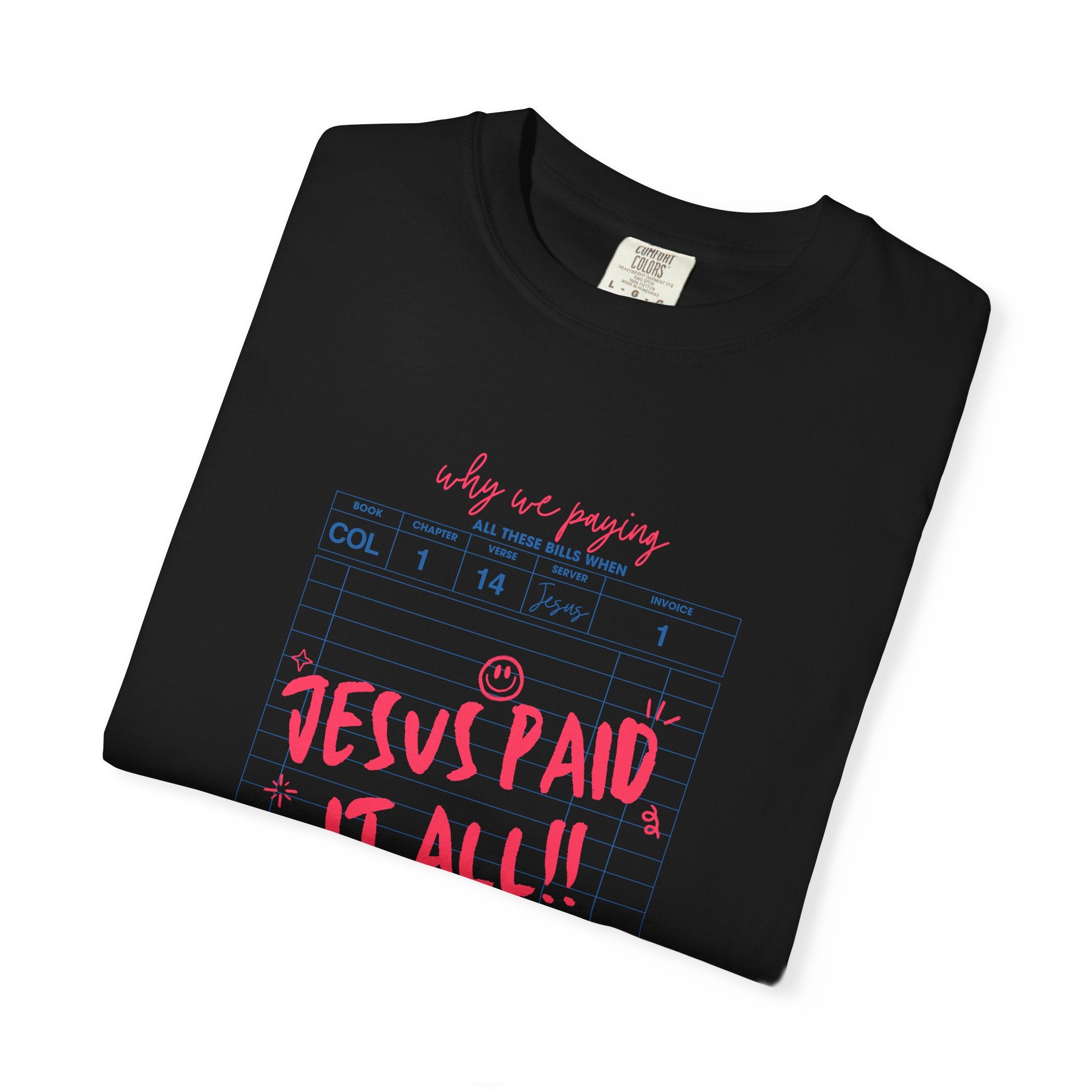 Jesus Paid It All Christian T-Shirt — Inspirational Cross Faith Tee