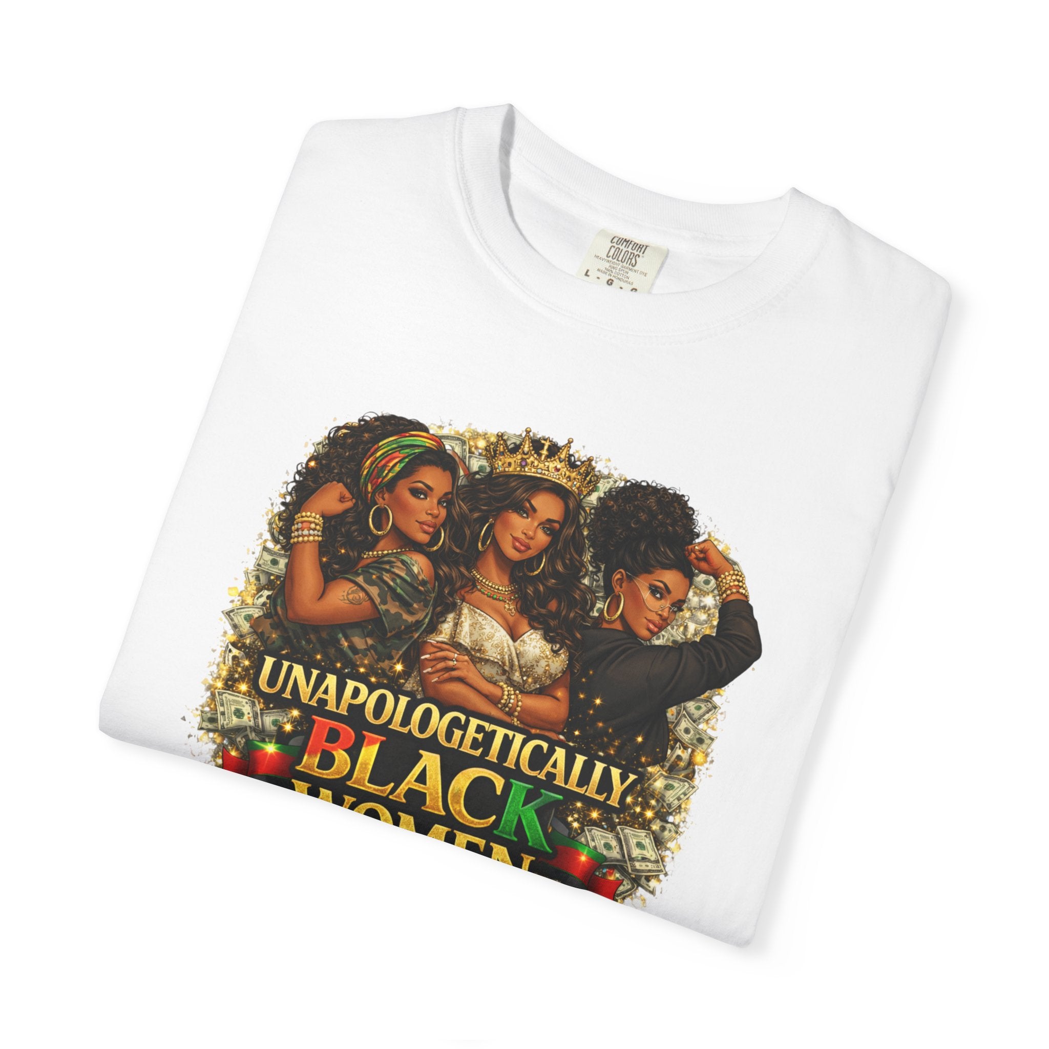 Unapologetically Black Women T-Shirt