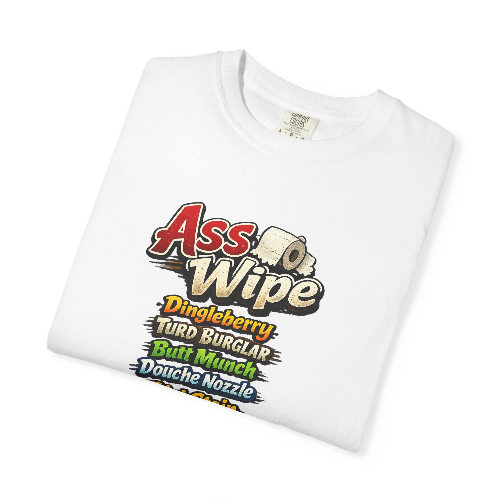 Ass Wipe Toilet Paper Humor T-shirt | Funny Graphic Tee
