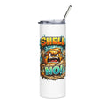 Shell No! Tumbler | Angry Seashell Illustration, 20oz Stainless Steel