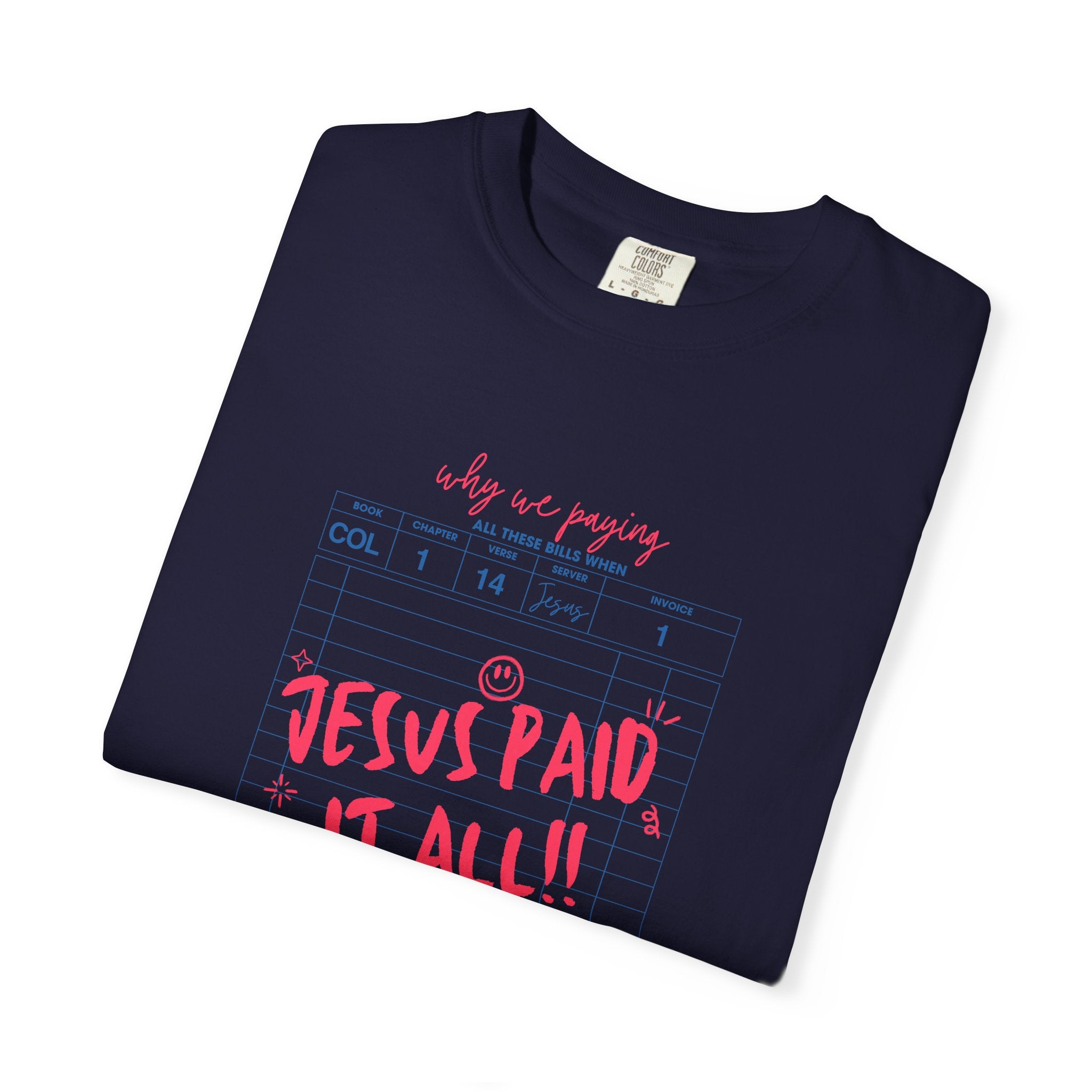 Jesus Paid It All Christian T-Shirt — Inspirational Cross Faith Tee
