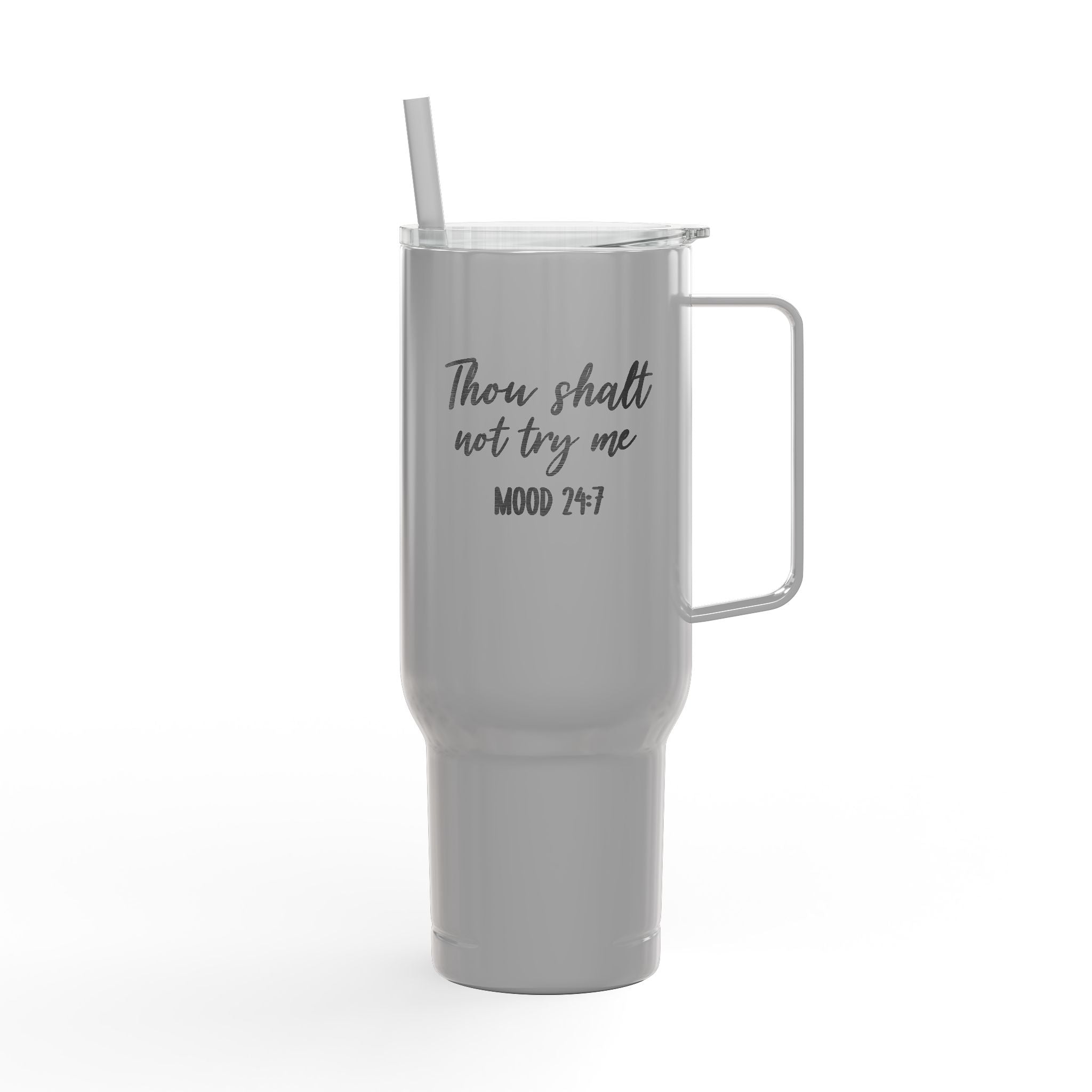 Thou Shalt Not Try Me Tumbler | 40oz Engraved Insulated Tumbler with Lid