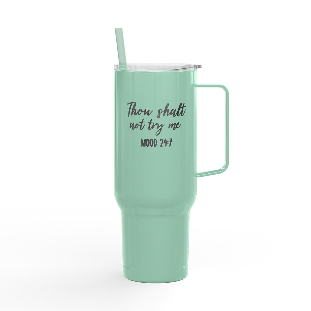 Thou Shalt Not Try Me Tumbler | 40oz Engraved Insulated Tumbler with Lid