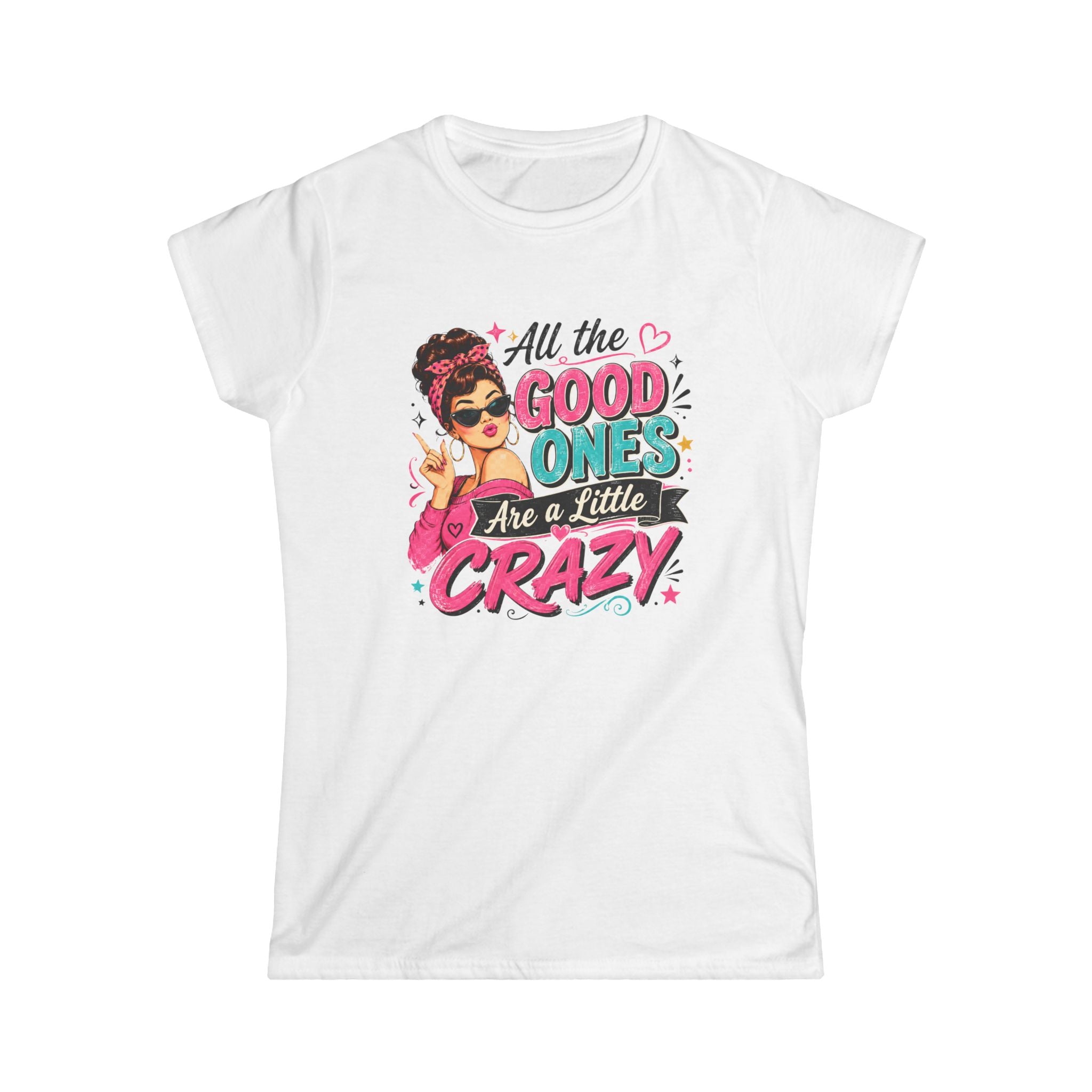 All the Good Ones Are a Little Crazy Retro Pinup Graphic Tee